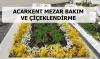 Beykoz Acarkent Mezar Bakım Çiçeklendirme